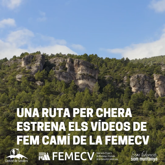 Una ruta por Chera estrena los vídeos de Fem Camí de la FEMECV
