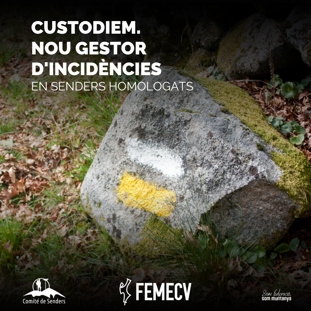 CUSTODIEM. Nuevo gestor de incidencias en senderos homologados