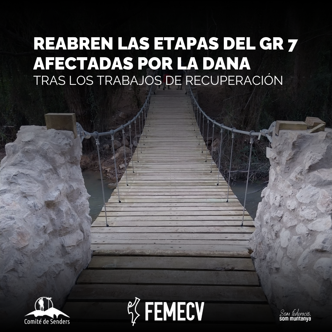 Reabren las etapas del GR 7 afectadas por la DANA tras los trabajos de recuperación